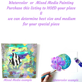 Commission a painting: Use drop down menu to purchase listing with your type and size and email me with your painting request! - Mika Harmony